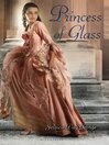 Cover image for Princess of Glass